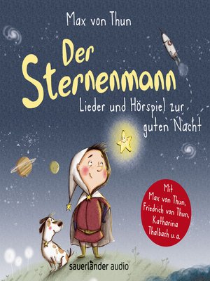 cover image of Der Sternenmann--Lieder und Hörspiel zur guten Nacht (Musik und Hörspiel)